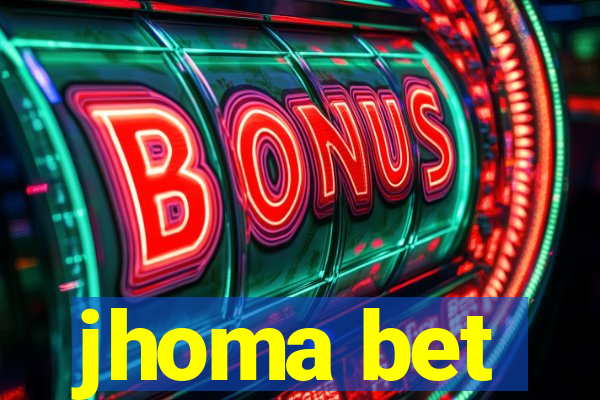 jhoma bet